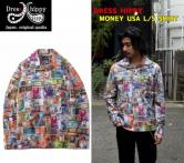 DRESS HIPPY MONEY USA L/S SHIRT(ドレスヒッピー・マネーUSAロングスリーブシャツ)