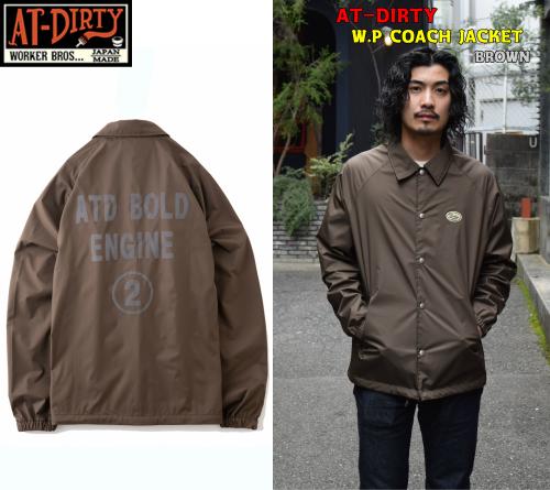 AT-DIRTY W.P COACH JACKET BROWN(アットダーティー・ウォーター