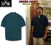 DRESS HIPPY MEXICAN SKIPPER S/S SHIRT GREEN(ドレスヒッピー・メキシカンスキッパーショートスリーブシャツ・グリーン)