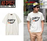 AT-DIRTY DIRTY FIRE S/S TEE   NATURAL(アットダーティー・ダーティーファイア半袖Tシャツ・ナチュラル)