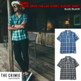 【SALE 20%OFF】CRIMIE CHECK OPEN COLLAR SHORT SLEEVE SHIRT・BLUE/BLACK(クライミー・チェックオープンカラーショートスリーブシャツ・ブルー/ブラック)