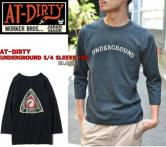 AT-DIRTY UNDERGROUND 3/4 SLEEVE TEE BLACK(アットダーティー・アンダーグラウンド7分袖丈Tシャツ・ブラック)