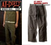 AT-DIRTY WORKERS PANTS  BROWN HICKORY(アットダーティ-・ワーカーズパンツ・ブラウンヒッコリー)