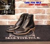 TAKE FIVE MILE "ARMY DRESS BOOTS" BLACK(テイクファイブマイル・アーミードレスブーツ・ブラック)